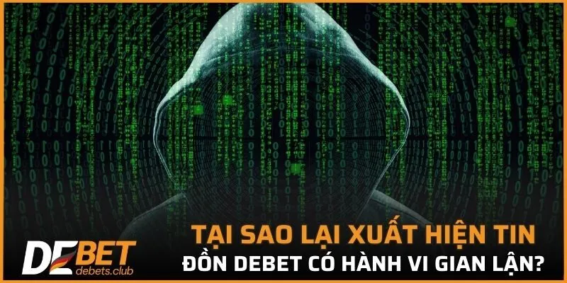 4 lý do khiến xuất hiện tin đồn nền tảng gian lận