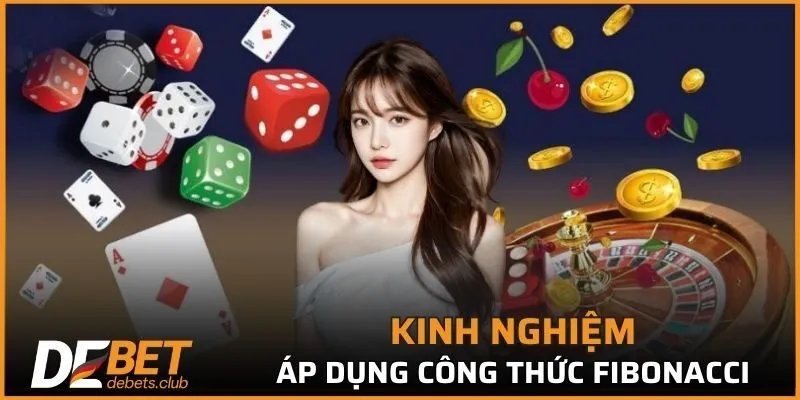 Kinh nghiệm áp dụng Fibonacci để giành chiến thắng