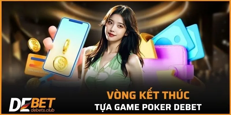 Phân tích thông tin về vòng kết thúc trong luật chơi tại DEBET